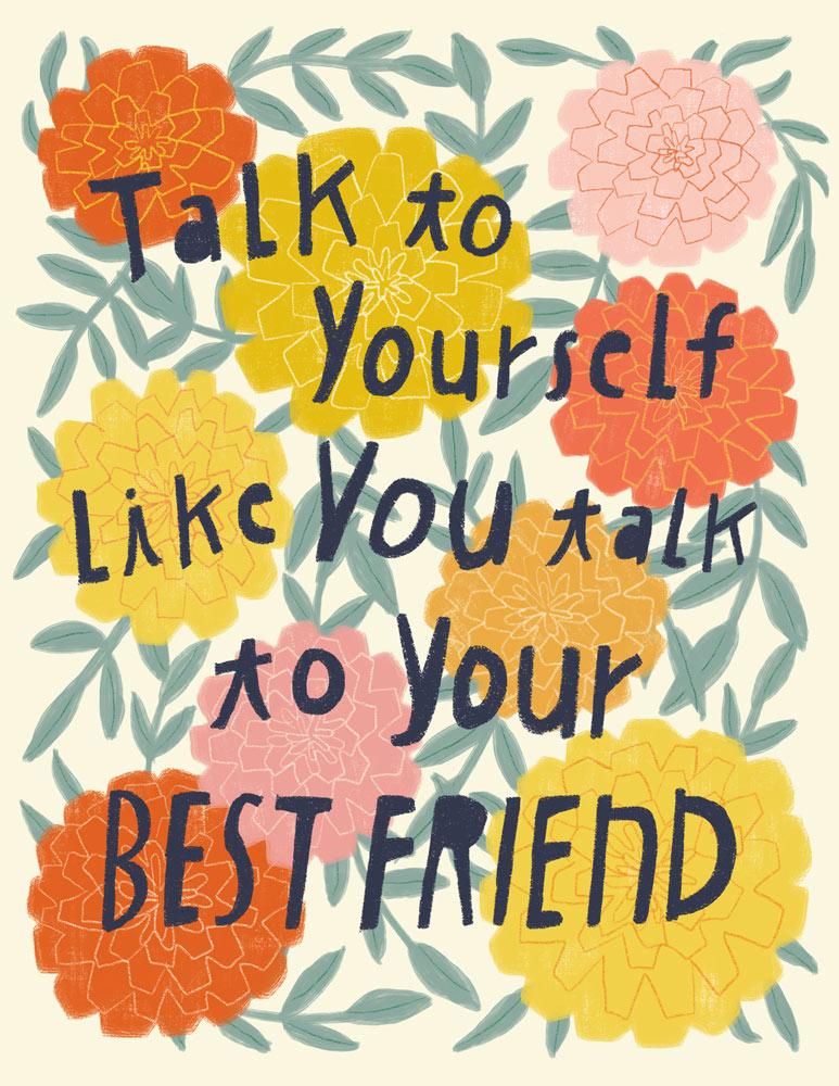 Why Am I Talking to Myself? The Skill You Need to Learn to Fight Anxiety and Depression - Learn more about McCaskill Family Services - Therapy in Metro Detroit - Talk-to-Yourself-Like-You-Talk-to-Your-Best-Friend-4